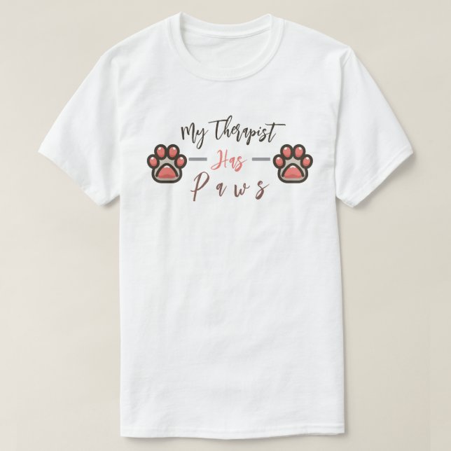 My Therapist Has Paws T-Shirt (Design Front)