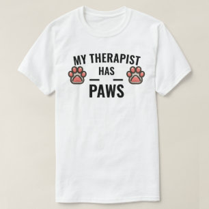 My Therapist Has Paws T-Shirt