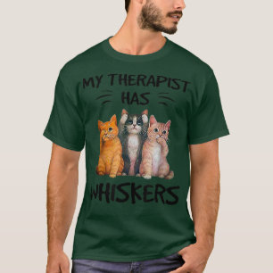 My Therapist Has Whiskers Funny Cat Lovers T-Shirt