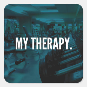 MY THERAPY - Bodybuilding Workout Motivational Square Sticker