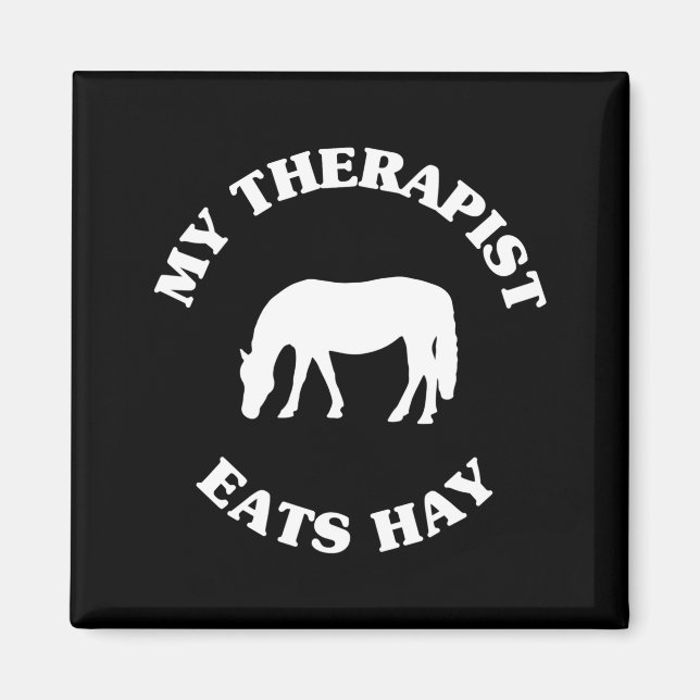 My Therast Eats Hay Funny Horse Lover Saying  Magnet (Front)