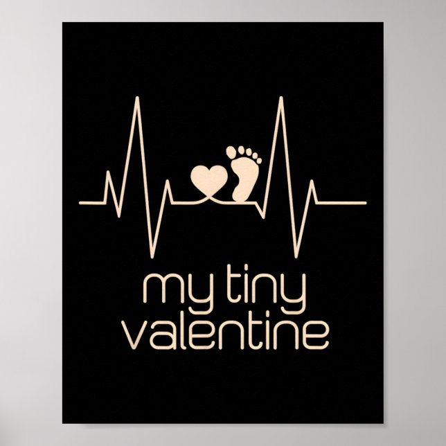 My Tiny Valentine Pregnancy Announcement For Expec Poster (Front)