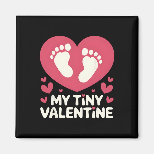 My Tiny Valentine Pregnancy Announcement  Magnet (Front)