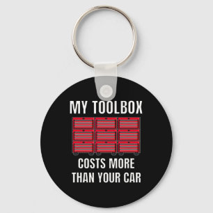 My Toolbox Costs More Than Your Car Fun Mechanics Keychain
