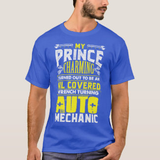 My Turned out to be an Auto Mechanic T-Shirt