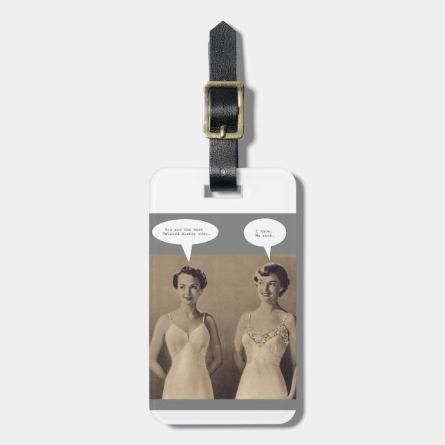 My Twisted Sister Luggage Tag (Front Vertical)