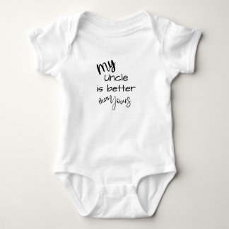 My uncle baby bodysuit