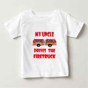 My Uncle Drives the Firetruck Baby T-Shirt