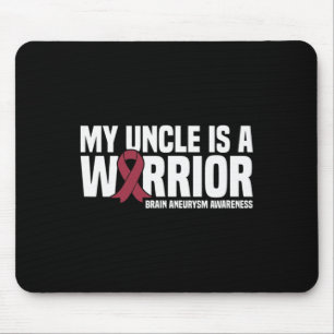 My Uncle is a Warrior Brain Aneurysm Awareness Mouse Pad