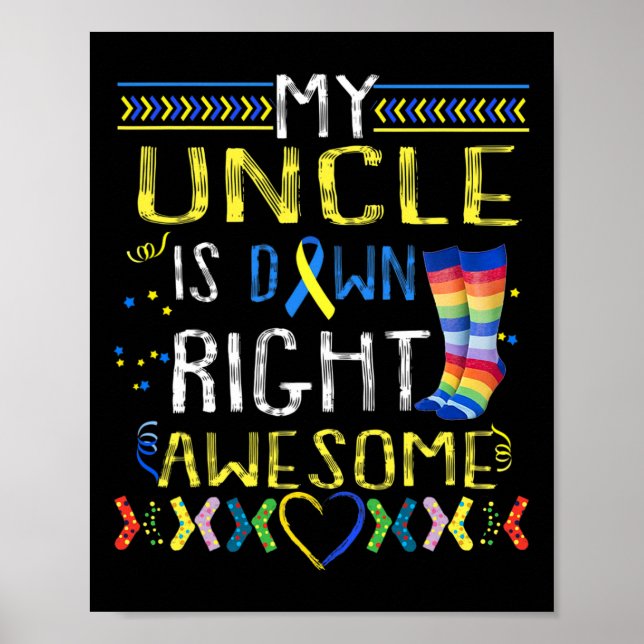 My Uncle Is Down Right Awesome Down Syndrome Aware Poster (Front)