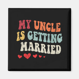 My Uncle Is Getting Married Wedding Announcement E Magnet