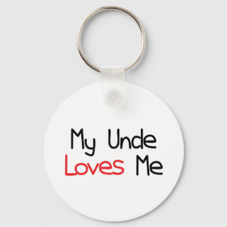 My Uncle Loves Me Keychain