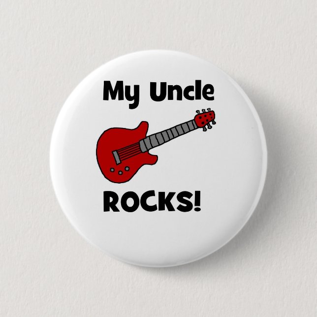 My Uncle Rocks! with guitar 2 Inch Round Button (Front)