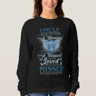 My Uncle Your Life Was A Blessing Beyond Word Miss Sweatshirt
