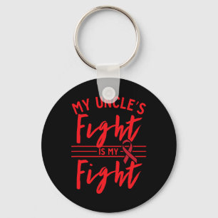 My Uncle's Fight Is My Fight Blood Cancer Awarenes Keychain
