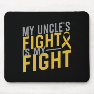 My Uncle's Fight Is My Fight Childhood Cancer Awar Mouse Pad