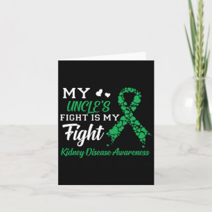 My Uncle's Fight Is My Fight Kidney Disease Awaren Card