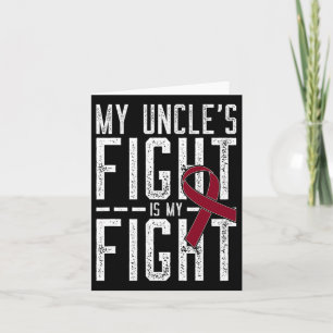 My Uncle's Fight Is My Fight Sickle Cell Anemia Aw Card