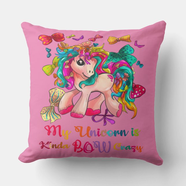 My Unicorn Is Kinda Bow Crazy 20x20 Throw Pillow (Front)