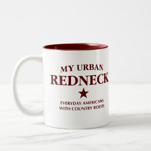 My Urban Redneck Mug