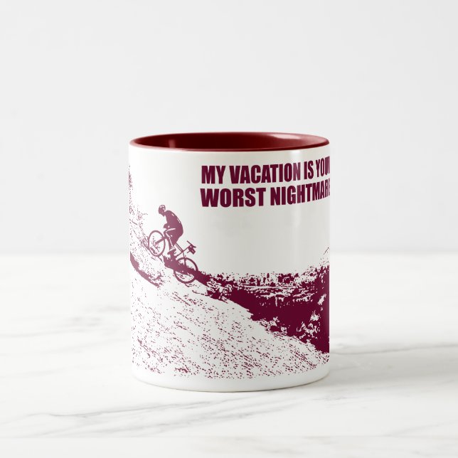 My Vacation Is Your Worst Nightmare Two-Tone Coffee Mug (Center)