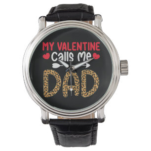 My Valentine Calls Me Dad Leopard Buffalo Plaid Watch