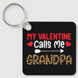 My Valentine Calls Me Grandpa Leopard Buffalo Keychain