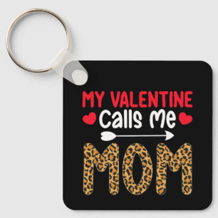 My Valentine Calls Me Mom Leopard Buffalo Plaid Keychain