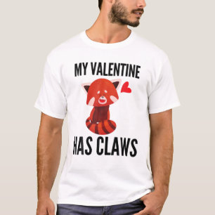 My Valentine Has Claws Red Panda Funny Valentines T-Shirt