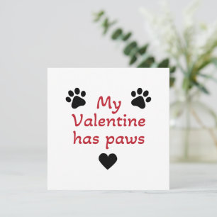 My Valentine has paws Card