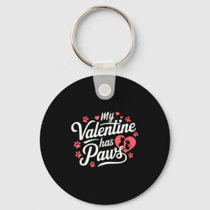 My Valentine Has Paws Cute Pet Valentine  Keychain