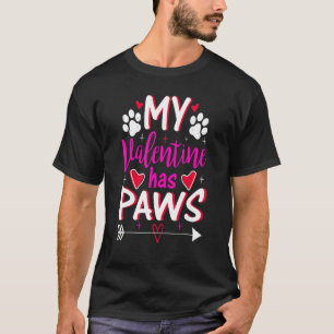 My Valentine Has Paws Funny Cat Dog Lover Adult Te T-Shirt
