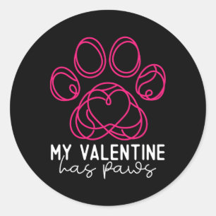 My Valentine Has Paws - Funny Dog Lover Valentine' Classic Round Sticker