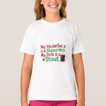 My Valentine is a Shamrock Funny St. Patrick's Day