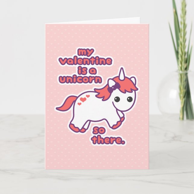 My Valentine is a Unicorn Holiday Card (Front)