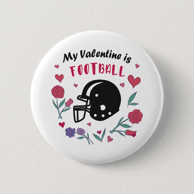 My Valentine is Football Invitation Postcard 2 Inch Round Button (Front)