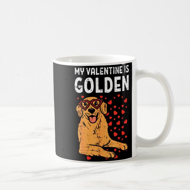 My Valentine Is Golden Retriever Valentines Day Pe Coffee Mug (Right)
