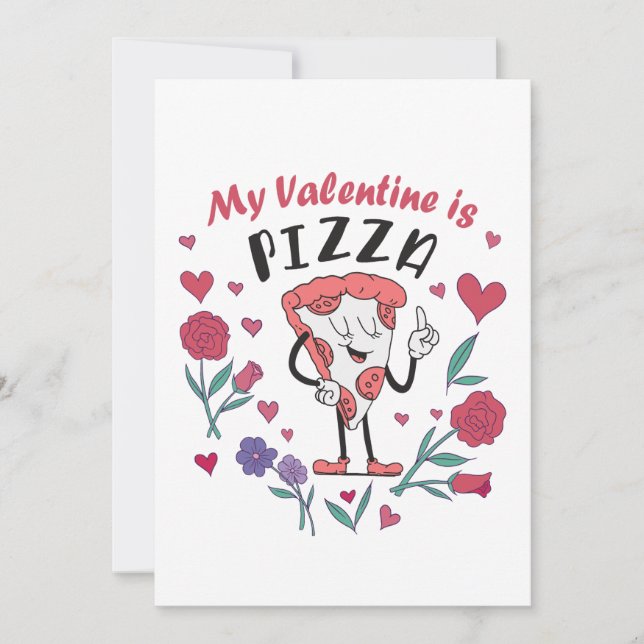 My Valentine is Pizza Invitation (Front)