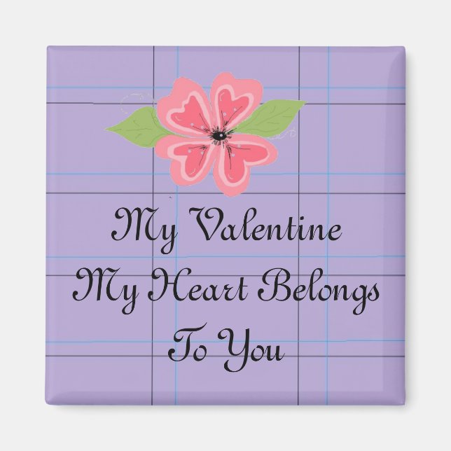 My Valentine Magnet (Front)