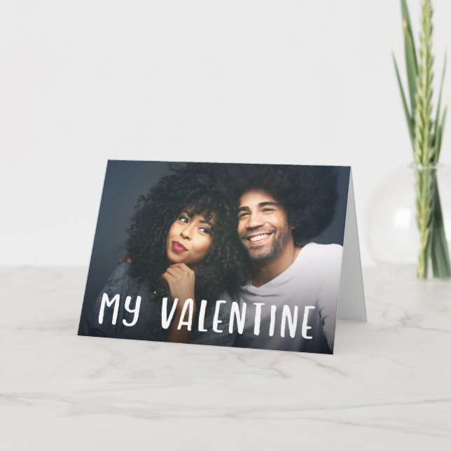 My Valentine | Simple Modern Text and your Photo Holiday Card (Front)