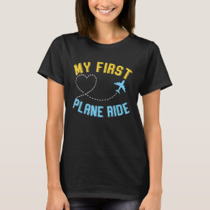 My Very First Airplane Ride T-Shirt