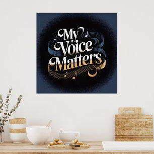 My Voice Matters: A Golden Affirmation Poster