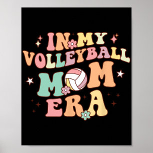 My Volleyball Mom Era Game Day Cute Retro Volleyba Poster