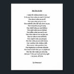 MY VOW POSTER<br><div class="desc">Poetry: My Vow To You I make this solemn promise to you, To be your lover when you need to be loved, Your doctor when you are ill, Your army when you go to war, Your umbrella when life rains down on you, Your rock when you get weary, Your shield...</div>