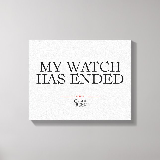 My Watch Has Ended Canvas Print (Front)