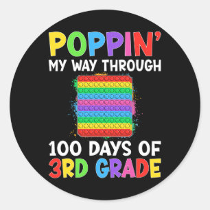 My Way Through 100 Days Of School 3rd Grade Kids  Classic Round Sticker