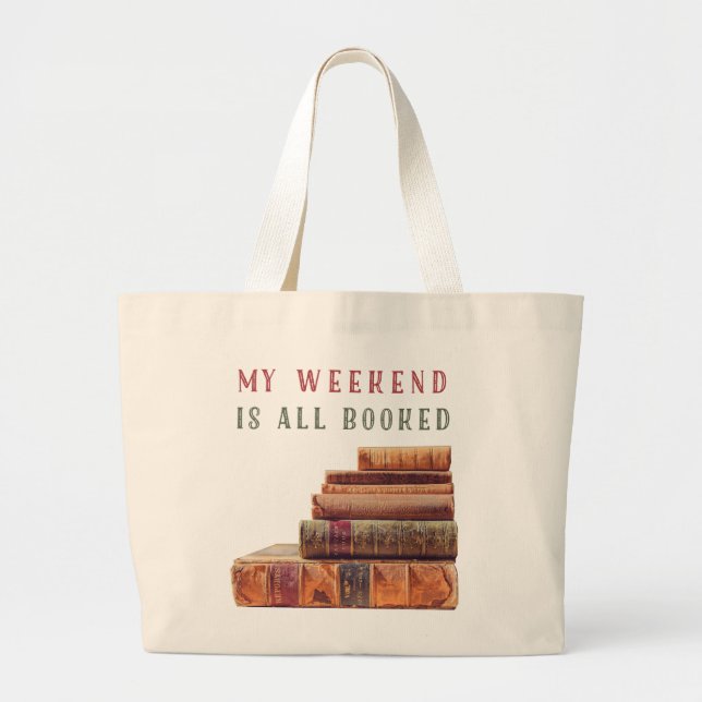 my weekend is all booked Book Bag (Front)