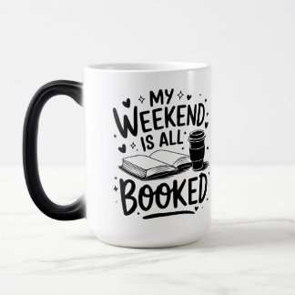 my weekend is all booked magic mug