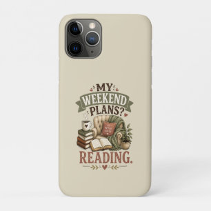 My Weekend Plans Reading Book Lover Cozy Reading iPhone 11 Pro Case