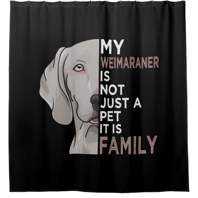 My Weimaraner is Family (Front)
